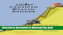 [Popular] The Smart Canadian Wealth-Builder: Stepping Stones to Financial Independence Hardcover