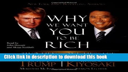 [Popular] Why We Want You to Be Rich: Two Men, One Message Kindle Online