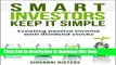 [Popular] Smart Investors Keep It Simple: Creating passive income with dividend stocks Hardcover