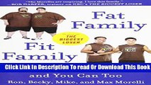 Ebook Fat Family/Fit Family: How We Beat Obesity and You Can Too Free Download