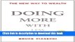 [Popular] Doing More with Less: The New Way to Wealth Paperback Online