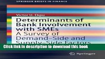 Books Determinants of Bank Involvement with SMEs: A Survey of Demand-Side and Supply-Side Factors