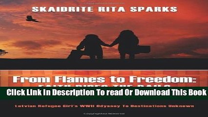 Books From Flames to Freedom: Faith Rides the Rails Free Online