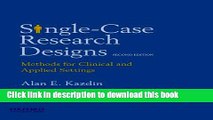 [Popular Books] Single-Case Research Designs: Methods for Clinical and Applied Settings Free Online