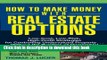 [Popular] How to Make Money With Real Estate Options: Low-Cost, Low-Risk, High-Profit Strategies