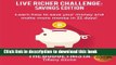 [Popular] Live Richer Challenge: Savings Edition: Learn how to save your money and make more money