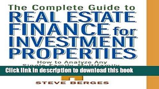 [Popular] The Complete Guide to Real Estate Finance for Investment Properties: How to Analyze Any