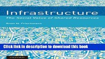 [Popular] Infrastructure: The Social Value of Shared Resources Paperback Collection