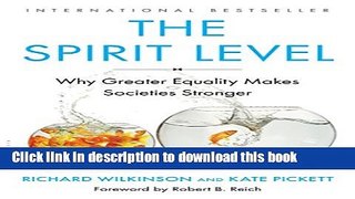 [Popular] The Spirit Level: Why Greater Equality Makes Societies Stronger Paperback Collection