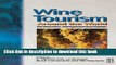 [Popular] Wine Tourism Around the World: Development, Management and Markets Paperback Online