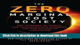 [Popular] The Zero Marginal Cost Society: The Internet of Things, the Collaborative Commons, and