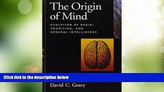Big Deals  Origin of Mind: Evolution of Brain, Cognition, and General Intelligence  Free Full Read