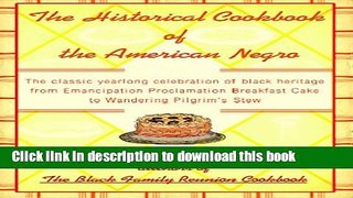 Download The Historical Cookbook of the American Negro: The Classic Year-Round Celebration of