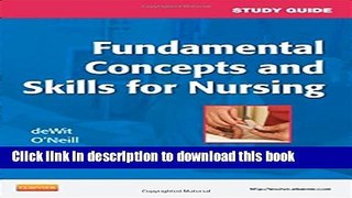 [PDF] Study Guide for Fundamental Concepts and Skills for Nursing, 4e Full Online