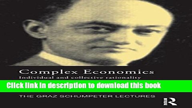 [Popular] Complex Economics: Individual and Collective Rationality Kindle Collection