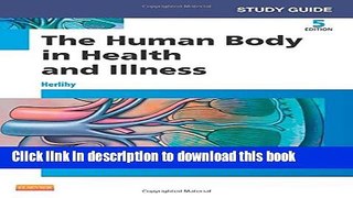 [Popular Books] Study Guide for The Human Body in Health and Illness, 5e Free Online