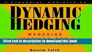 [Popular] Dynamic Hedging: Managing Vanilla and Exotic Options Paperback Collection