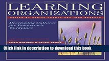 Ebook Learning Organizations: Developing Cultures for Tomorrow s Workplace Free Online