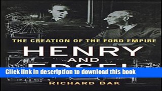 [Popular] Henry and Edsel: The Creation of the Ford Empire Hardcover Free