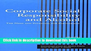 Books Corporate Social Responsibility and Alcohol: The Need and Potential for Partnership Full