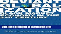 [Popular] Deviant Globalization: Black Market Economy in the 21st Century Paperback Free