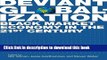 [Popular] Deviant Globalization: Black Market Economy in the 21st Century Paperback Free