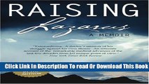 Ebook Raising Lazarus: A Memoir Full Online