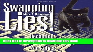 Ebook Swapping Lies! Deception in the Workplace Free Online