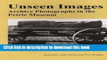 [Download] Unseen Images: Archive Photographs in the Petrie Museum, Volume 1 Paperback Free