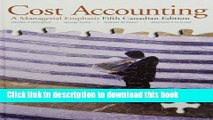 Books Cost Accounting with MAL and Student Solutions Manual Package, 5E Free Online