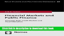 Ebook Financial Markets and Public Finance: Sovereign Risks, Credit Markets and Fiscal Federalism