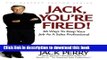 Ebook Jack, You re Fired!: The Top 66 Reasons for Firing Sales Professionals...and How You Can