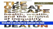 [Popular] The Great Escape: Health, Wealth, and the Origins of Inequality Hardcover Free