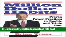 [Popular] Million Dollar Habits: Proven Power Practices to Double and Triple Your Income Paperback