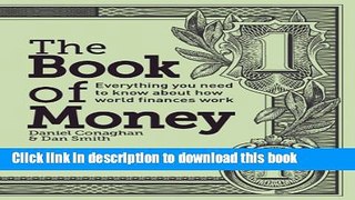 [Popular] The Book of Money: Everything You Need to Know About How World Finances Work Paperback