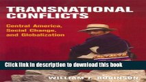 [Popular] Transnational Conflicts: Central America, Social Change, and Globalization Hardcover