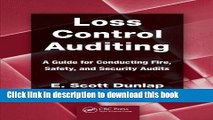 Ebook Loss Control Auditing: A Guide for Conducting Fire, Safety, and Security Audits Full Online