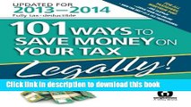 Ebook 101 Ways to Save Money on Your Tax - Legally! 2013 - 2014 Full Online