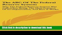 Books The ABC of the Federal Reserve System: Why the Federal Reserve System Was Called Into Being,