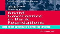 Books Board Governance in Bank Foundations: The Italian Experience Full Download