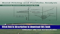 Books Bond Pricing and Portfolio Analysis: Protecting Investors in the Long Run Full Download