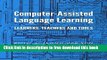 [Download] Computer-Assisted Language Learning: Learners, Teachers and Tools Paperback Online