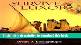 [Download] Survive Luxor Kindle Free