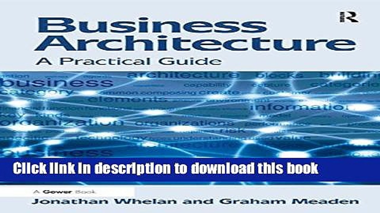 [Download] Business Architecture: A Practical Guide Paperback Collection