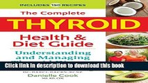 [Download] The Complete Thyroid Health and Diet Guide: Understanding and Managing Thyroid Disease