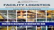 Ebook Facility Logistics: Approaches and Solutions to Next Generation Challenges Full Online