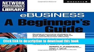 Books Ebusiness: A Beginner s Guide Free Online