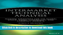 [Popular] Intermarket Technical Analysis: Trading Strategies for the Global Stock, Bond,