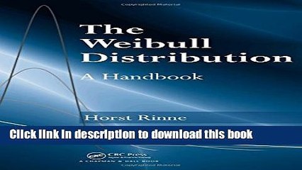 [Download] The Weibull Distribution: A Handbook Hardcover Collection