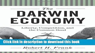 [Popular] The Darwin Economy: Liberty, Competition, and the Common Good Paperback Free